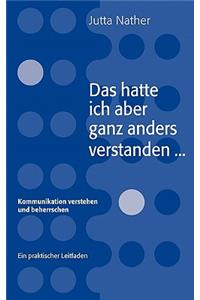hatte ich aber ganz anders verstanden...