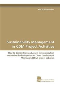 Sustainability Management in CDM Project Activities