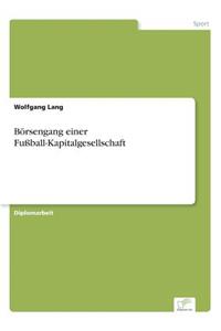 Börsengang einer Fußball-Kapitalgesellschaft