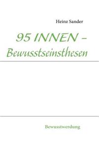 95 INNEN - Bewusstseinsthesen