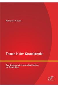 Trauer in der Grundschule