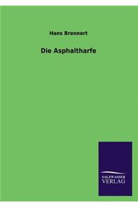 Asphaltharfe