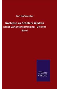 Nachlese zu Schillers Werken