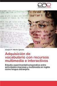 Adquisición de vocabulario con recursos multimedia e interactivos