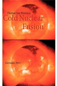 Cold Nuclear Fusion