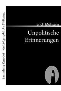 Unpolitische Erinnerungen