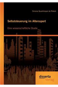 Selbststeuerung im Alterssport