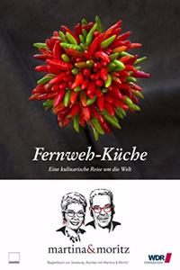 Fernweh-Kuche: Eine kulinarische Reise um die Welt