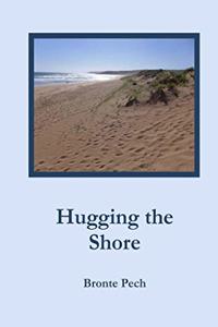 Hugging the Shore