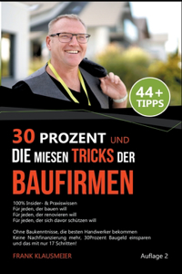 30 Prozent und die miesen Tricks der Baufirmen