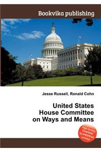 United States House Committee on Ways and Means