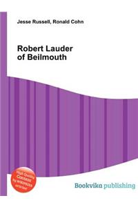 Robert Lauder of Beilmouth