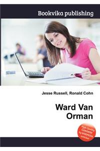 Ward Van Orman
