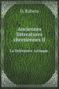 Anciennes litteratures chretiennes II