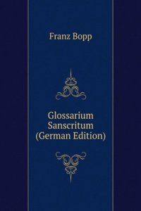 Glossarium Sanscritum (German Edition)