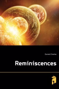 Reminiscences of Charles Durand