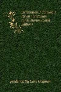 Lichtenstein's Catalogus rerum naturalium rarissimarum (Latin Edition)