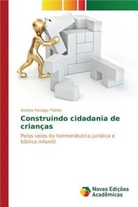 Construindo cidadania de crianças