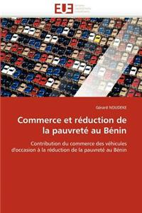 Commerce Et R�duction de la Pauvret� Au B�nin