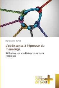 L'obéissance à l'épreuve du mensonge