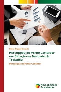 Percepção do Perito Contador em Relação ao Mercado de Trabalho