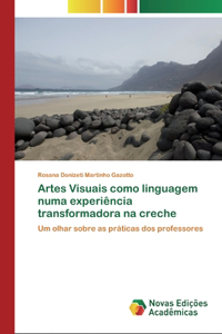 Artes Visuais como linguagem numa experiência transformadora na creche