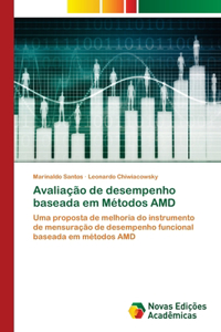 Avaliação de desempenho baseada em Métodos AMD