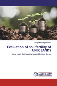 Evaluation of soil fertility of UNIK LANDS