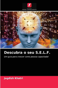 Descubra o seu S.E.L.F.