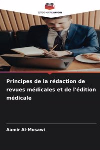 Principes de la rédaction de revues médicales et de l'édition médicale