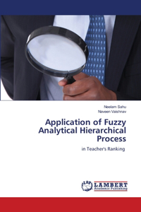Application of Fuzzy Analytical Hierarchical Process