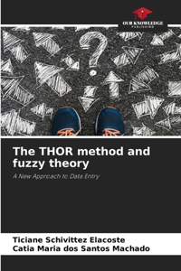 THOR method and fuzzy theory