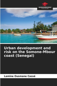 Urban development and risk on the Somone-Mbour coast (Senegal)