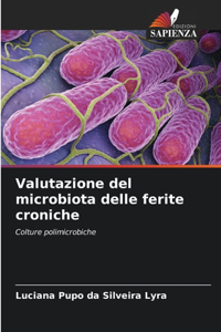 Valutazione del microbiota delle ferite croniche