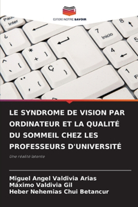 Syndrome de Vision Par Ordinateur Et La Qualité Du Sommeil Chez Les Professeurs d'Université