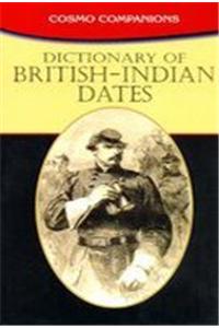 Dictionary of British-Indian Dates