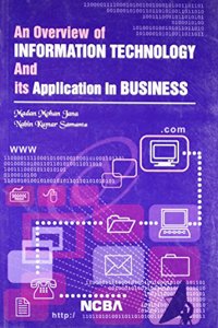 An Overview Of Information Technology And Its Appln.In Business