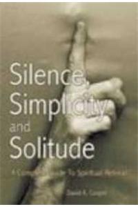 Silence, Simplicity and Solitude