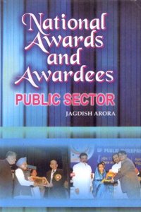 National Awards and Awardees: Public Sector