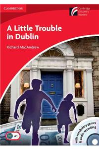 A Little Trouble in Dublin Level 1 Beginner/Elementary /Audio CD [With CDROM]