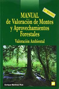 Manual de Valoracion de Montes y Aprovechamientos Forestales Valoracion Ambiental