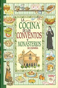 La cocina de los conventos y monasterios de Espana