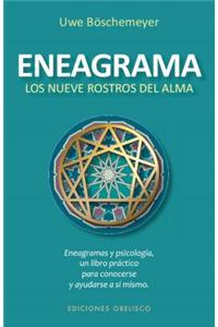 Eneagrama. Los Nueve Rostros del Alma