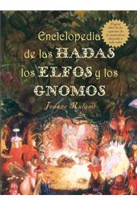 Enciclopedia de las Hadas, los Elfos y los Gnomos