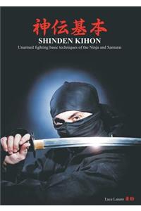 Shinden kihon. Unarmed fighting basic techniques of the ninja and samurai