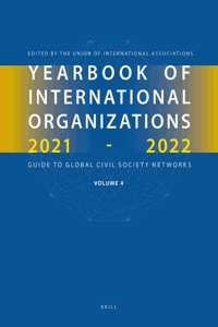 Yearbook of International Organizations 2021-2022, Volume 4