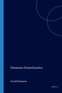 Detainees Denied Justice