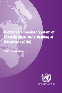 Globally Harmonized System of Classification and Labelling of Chemicals (Ghs)