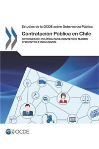 Estudios de la OCDE sobre Gobernanza Pública Contratación Pública en Chile