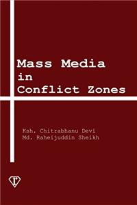 Mass Media In Conflict Zones